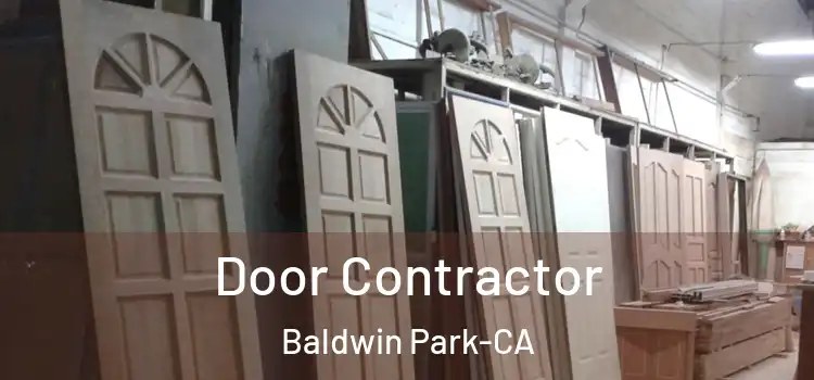  Door Contractor Baldwin Park-CA